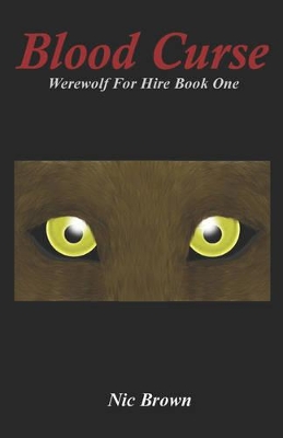Blood Curse: Werewolf for Hire Book One book