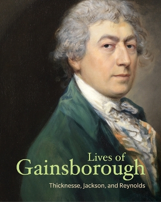 Lives of Gainsborough by Philip Thicknesse