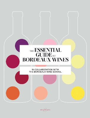 Essential Guide to Bordeaux Wines, The book