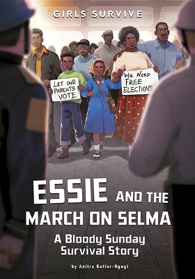 Essie and the March on Selma: A Bloody Sunday Survival Story book