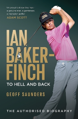 Ian Baker-Finch: To Hell and Back book
