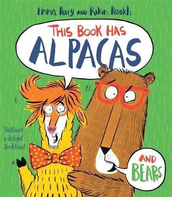 This Book Has Alpacas And Bears by Emma Perry