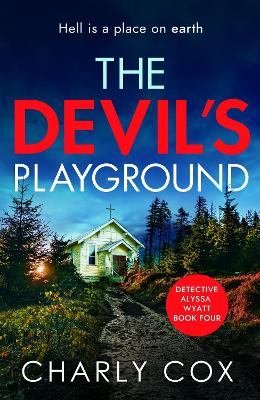 The Devil's Playground: An addictive crime thriller and mystery novel packed with twists book