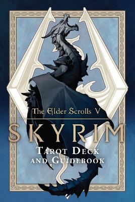 The Elder Scrolls V: Skyrim Tarot Deck and Guidebook book