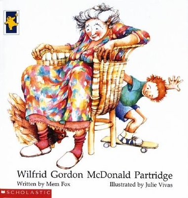 Wilfrid Gordon McDonald Partridge by Mem Fox