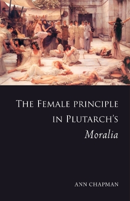 Female Principle in Plutarch's Moralia book