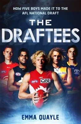 Draftees: How Five Boys Made It To The Afl National Draft book