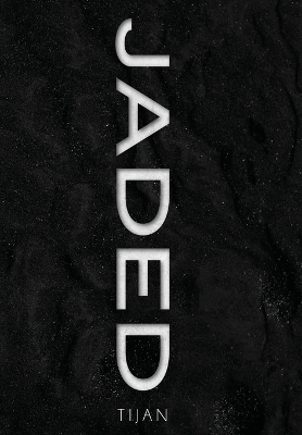 Jaded (Jaded Series Book 1 Hardcover) book