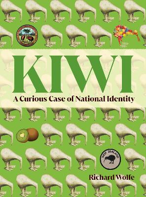 Kiwi: A Curious Case of National Identity book