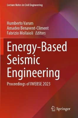 Energy-Based Seismic Engineering: Proceedings of IWEBSE 2023 book