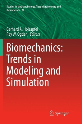 Biomechanics: Trends in Modeling and Simulation book