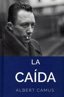 La Caida by Albert Camus