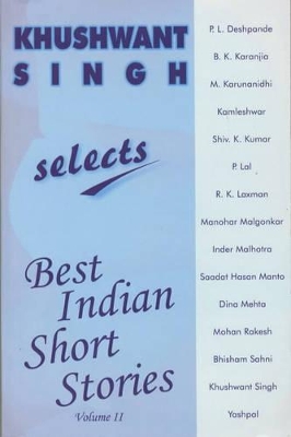 Khushwant Singh Selects Best Indian Short Stories book