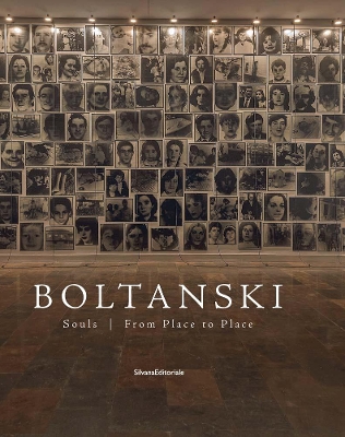 Christian Boltanski: Souls from Place to Place book