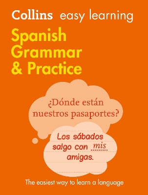 Easy Learning Spanish Grammar and Practice by Collins Dictionaries