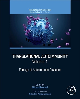 Translational Autoimmunity, Volume 1: Etiology of Autoimmune Diseases book