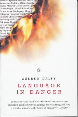 Language in Danger: How Language Loss Threatens Our Future book