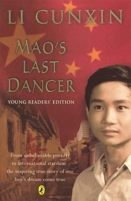 Mao's Last Dancer: Young Readers Edition by Li Cunxin