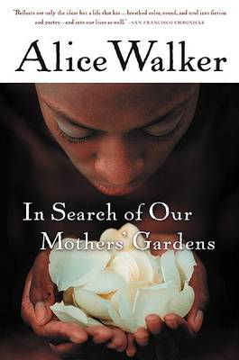 In Search of Our Mothers' Gardens book