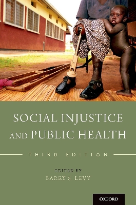 Social Injustice and Public Health book