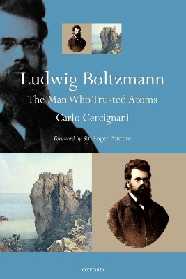 Ludwig Boltzmann by Carlo Cercignani