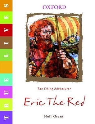 True Lives: Eric the Red book