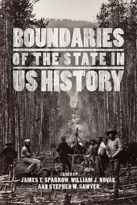 Boundaries of the State in US History by James T. Sparrow