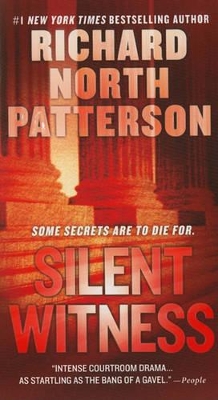 Silent Witness by Richard North Patterson