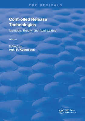 Controlled Release Technologies: Methods, Theory, and Applications by Agis F. Kydonieus