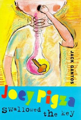 Joey Pigza Swallowed the Key by Jack Gantos