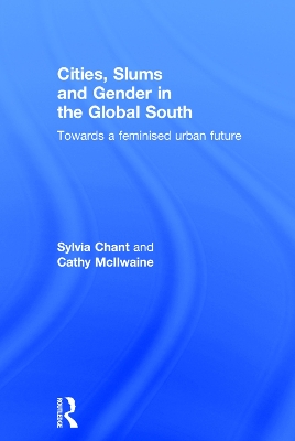 Cities, Slums and Gender in the Global South book