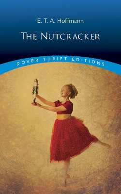 The Nutcracker by E. T. A. Hoffmann