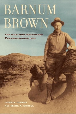 Barnum Brown by Lowell Dingus