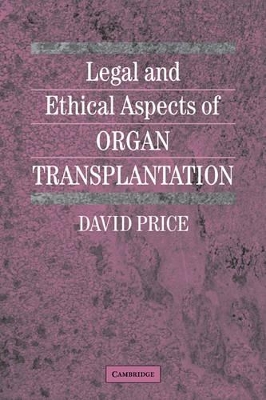 Legal and Ethical Aspects of Organ Transplantation book