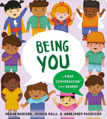 Being You: A First Conversation About Gender book