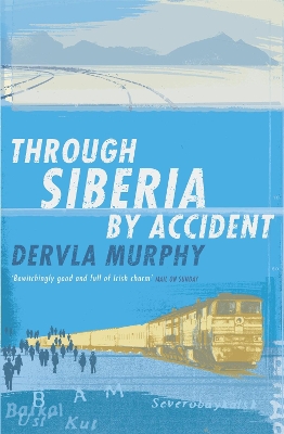Through Siberia by Accident book