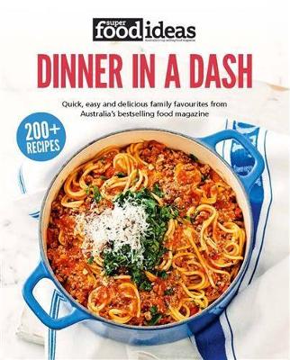 Super Food Ideas Dinner in a Dash book