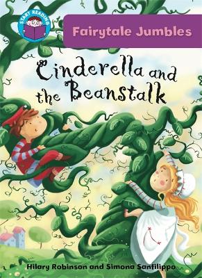 Start Reading: Fairytale Jumbles: Cinderella and the Beanstalk book