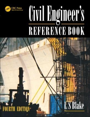 Civil Engineer's Reference Book by L S Blake