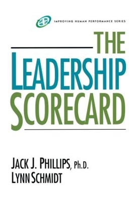 The The Leadership Scorecard by Jack J. Phillips