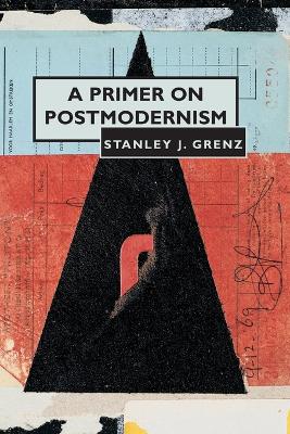 Primer on Postmodernism book