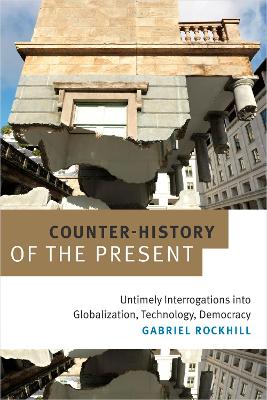 Counter-History of the Present by Gabriel Rockhill