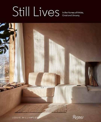 Still Lives: In the Homes of Artists, Great and Unsung book
