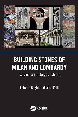 Building Stones of Milan and Lombardy: Volume 1: Buildings of Milan book