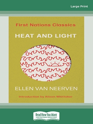 Heat and Light: First Nations Classics (with an introduction by Alison Whittaker) book