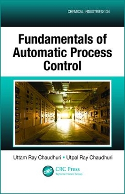 Fundamentals of Automatic Process Control by Uttam Ray Chaudhuri