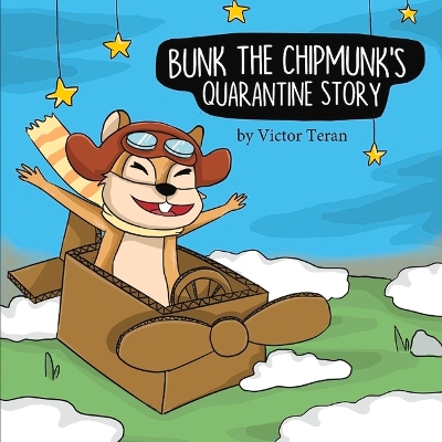 Bunk the Chipmunk's Quarantine Story book