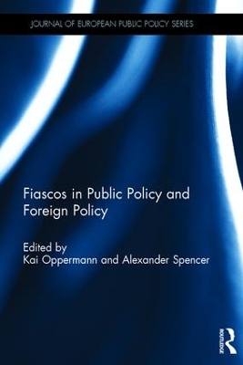 Fiascos in Public Policy and Foreign Policy book