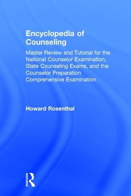 Encyclopedia of Counseling by Howard Rosenthal