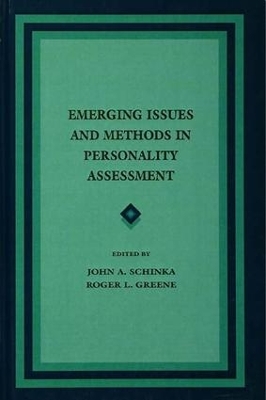 Emerging Issues and Methods in Personality Assessment by John A. Schinka